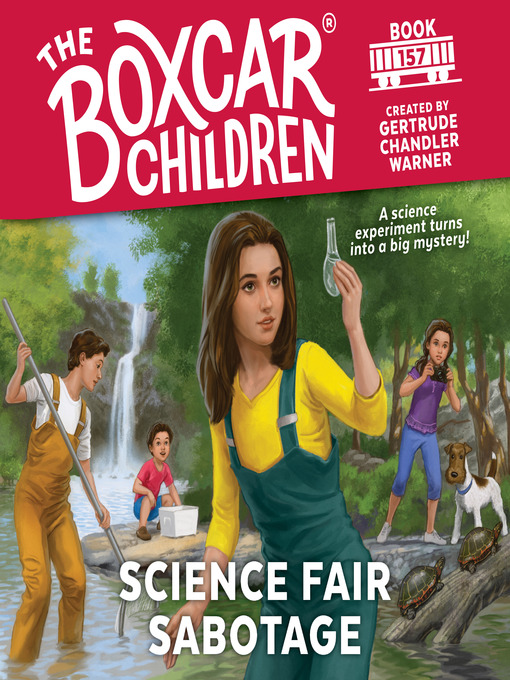 Title details for Science Fair Sabotage by Gertrude Chandler Warner - Available